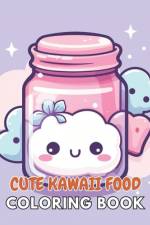 Cute Kawaii Food Coloring Book for Kids af Ressie Bradtke
