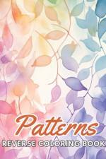 Patterns Reverse Coloring Book af Erwin Feeney