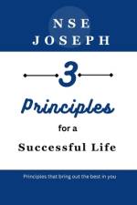 3 Principles for a Successful Life af Nse Joseph Okon
