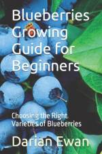 Blueberries Growing Guide for Beginners af Darian Ewan