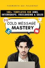 Cold Message Mastery af Yaswanth Sai Palaghat