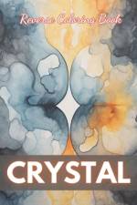 Crystal Reverse Coloring Book af Hermine Walter