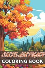 Cute Autumn Coloring Book for Kids af Ava Walker
