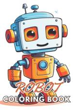 Robot Coloring Book for Kids af Lillian Hills