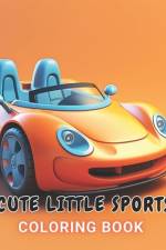 Cute Little Sports Car Coloring Book af Polly Von