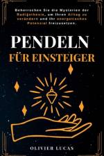 Pendeln für Einsteiger af Olivier Lucas