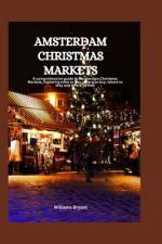 Amsterdam Christmas Markets af Williams Bryant