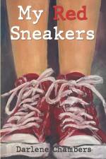 My Red Sneakers af Darlene Chambers