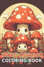 Kawaii Mushroom Coloring Book for Kids af Ibrahim McDermott