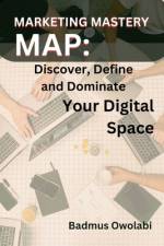 Marketing Mastery Map af Badmus Owolabi