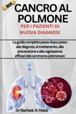 Cancro Al Polmone Per I Pazienti Di Nuova Diagnosi af Racheal A Fields