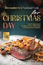 December 6 is National Cook for Christmas Day af Matthew Goods