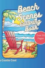 Beach Scenes Coloring Book af Cootie Cool