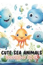 Cute Sea Animals Coloring Book for Kids af Kole Yost