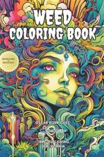 Weed Coloring Book af Oscar Rodriguez