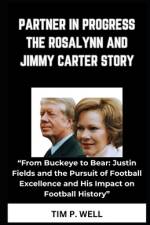 Partner in Progress the Rosalynn and Jimmy Carter Story af Tim P Well