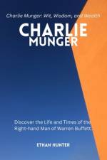 Charlie Munger af Ethan Hunter