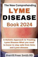 The New Comprehending Lyme Disease Book 2024 af Sherrill Freer Smith