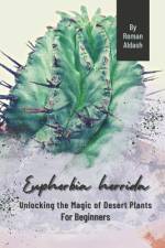 Euphorbia horrida af Roman Aldash