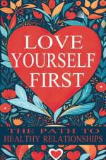 Love Yourself First af Monday Farouq