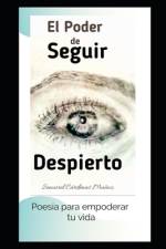 El Poder de Seguir Despierto af Senuviel CÃ¡rdenas MuÃ±oz