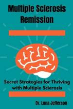 Multiple Sclerosis Remission af Luna Jefferson