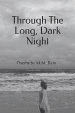 Through The Long, Dark Night af M M Bylo