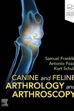 Canine and Feline Arthrology and Arthroscopy af Kurt (Department of Surgical and Radiological Sciences Schulz