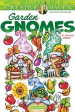 Creative Haven Garden Gnomes Coloring Book af Teresa Goodridge