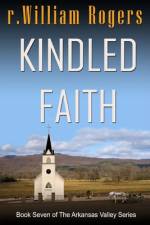 Kindled Faith af R William Rogers