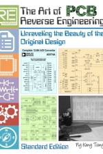 The Art of PCB Reverse Engineering (Standard Edition) af Keng Tiong Ng