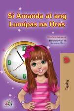 Amanda and the Lost Time (Tagalog Children's Book) af Shelley Admont