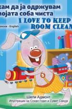 I Love to Keep My Room Clean (Macedonian English Bilingual Children's Book) af Shelley Admont