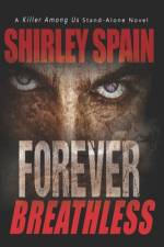 Forever Breathless af Shirley Spain