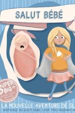 Salut Bébé - La nouvelle aventure de Sloan af Lucy Sams