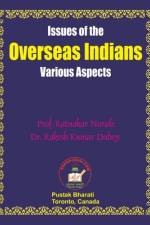 Issues of the Overseas Indians af Rakesh Kumar Dubey