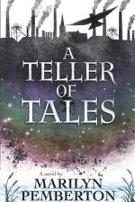 A Teller Of Tales (Grandmothers' Footsteps Book1) af Marilyn Pemberton
