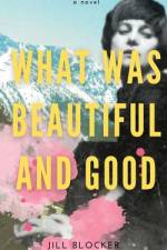 What was Beautiful and Good af Jill Blocker