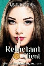 Reluctant Client af L B Brookes