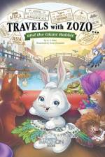 Travels with Zozo...and the Giant Rabbit af A. J. Atlas
