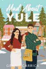 Mad About Yule af Genny Carrick
