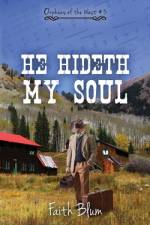 He Hideth My Soul af Kelsey Bryant
