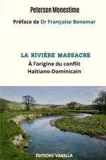 La rivière Massacre af Peterson Monestime