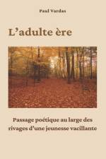 L'adulte ère af Paul Vardas