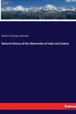 Natural History of the Mammalia of India and Ceylon af Robert Armitage Sterndale