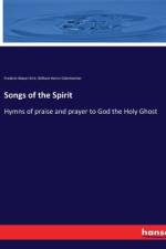 Songs of the Spirit af William Henry Odenheimer
