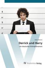 Derrick und Harry af Anke Schwien