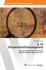 § 10 Körperschaftsteuergesetz af Ines Nebenmayer