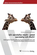 Ich verstehe mich - jetzt verstehe ich Dich! af Michaela Kammeringer Karbon