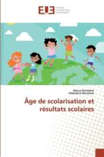 Âge de scolarisation et résultats scolaires af Marius Bendoma